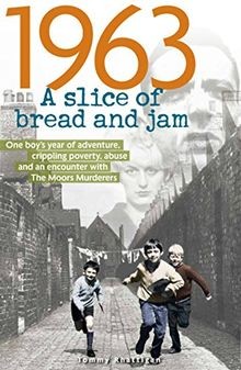 1963: A Slice of Bread and Jam von Tommy Rhattigan | Buch | Zustand sehr gut