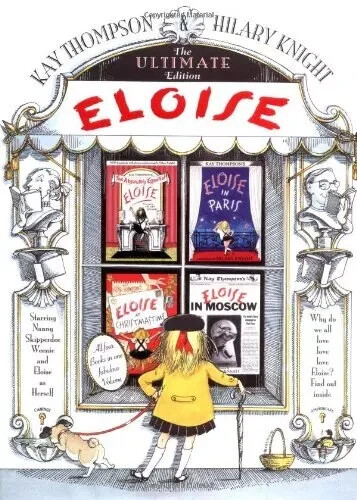Ultimate Eloise by Kay Thompson (Hardcover, 2002)