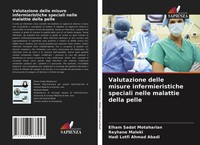 Valutazione Delle Misure Infermieristiche Speciali Nelle Malattie Della Pelle