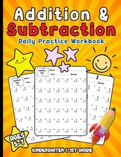 Addition  Subtraction Daily Practice Workbook: Fun  Engaging Math Problems for