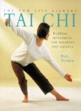 Tai Chi (New Life Library) By Paul Tucker