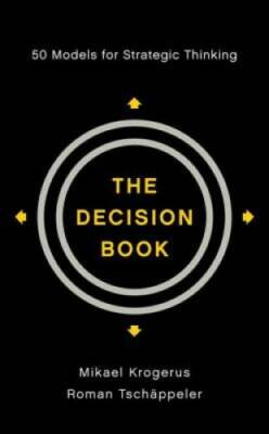 The Decision Book: 50 Models for Strategic Thinking - Hardcover - GOOD