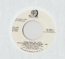 Tongue Twistin' Ten (TTT) Life Is A Rock But The Radio Rolled Me 45 RECORD PROMO