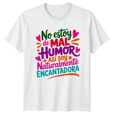 No Estoy De Mal Humor Damen T-Shirt Sarkastisch Latina Spanischer Humor Geschenk für Sie