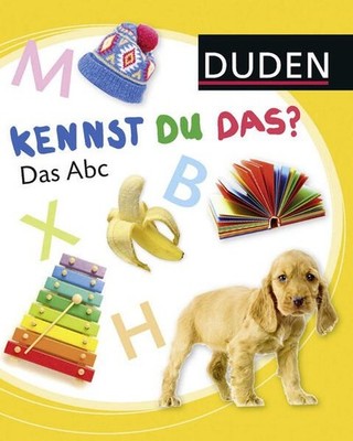 Duden 12+: Kennst du das? Das Abc: ab 12 Monaten (DUDEN Pappbilderbücher Kennst 