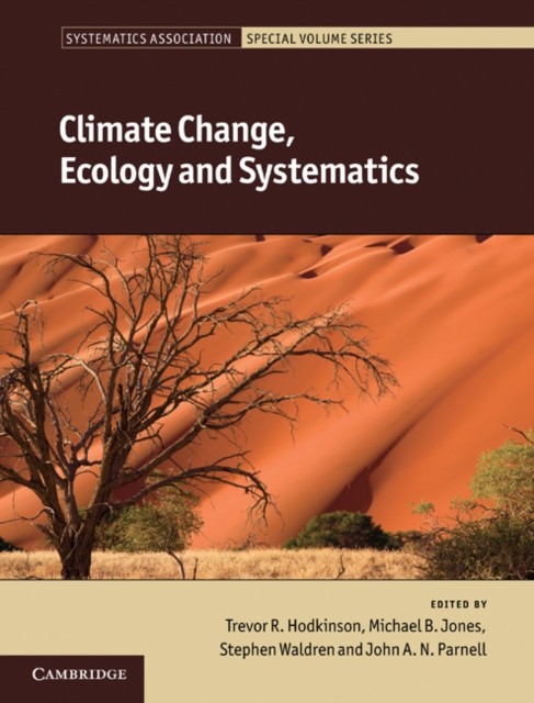Climate Change Ecology and Systematics 78 by Trevor R. Hodkinson HARDBACK