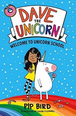 Dave the Unicorn: Welcome to Unicorn School - Paperback, by Bird Pip - Very Good