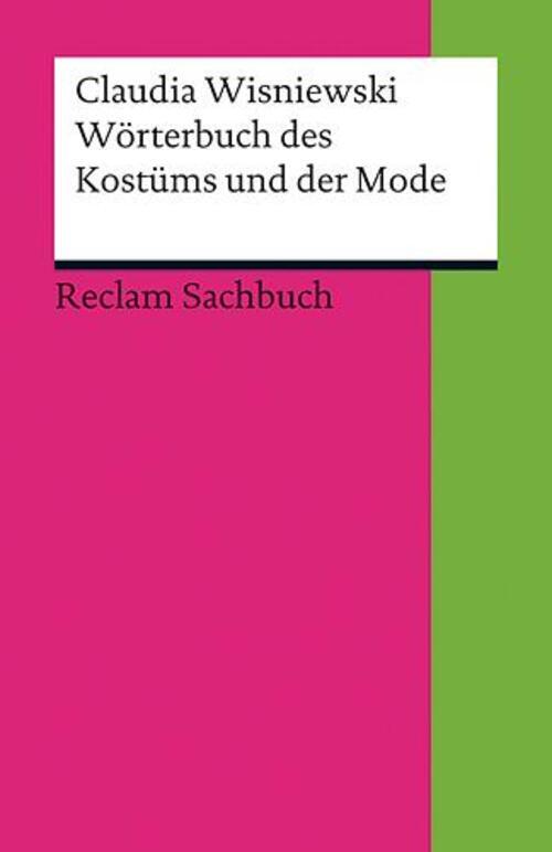 Thumbnail - Claudia Wisniewski | Wörterbuch Des Kostüms Und Der Mode | Taschenbuch
