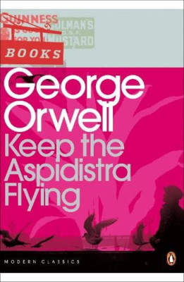Keep the Aspidistra Flying (Penguin Modern Classics) - Paperback NEW Orwell, Geo