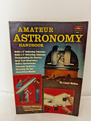 Amateur Astronomy Handbook Lloyd Mallan 1960 Fawcett How-To Book 454 Space Age