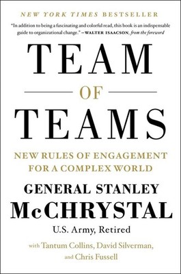 Team of Teams: New Rules of Engagement for a Complex World - hardcover McChr...