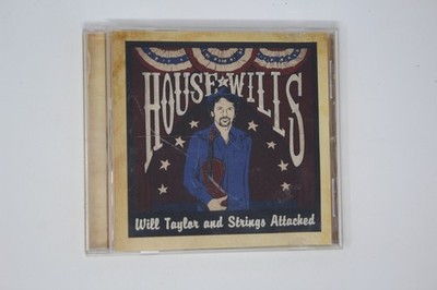 House of Wills Will Taylor and Strings Attached CD Album