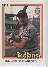 1981 Donruss Joe Charboneau (Last Line for 1978 Begins with PITCHER) #82 0q3