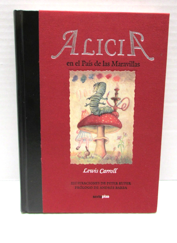 Alicia En El Pais de Las Maravillas PETER KUPER ILLUSTRATED autographed