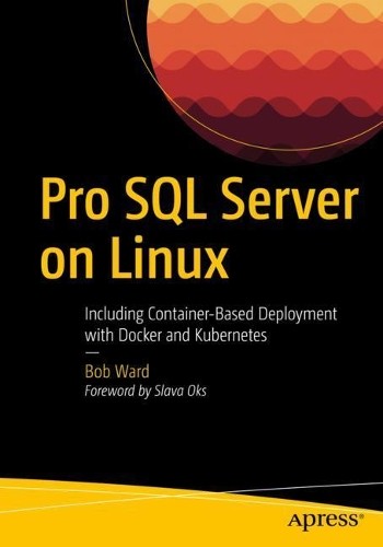 Pro SQL Server on Linux - 9781484241271