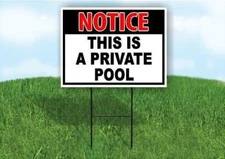NOTICE THIS IS A PRIVATE POOL RED BLACK 18inx24in Yard Road Sign w/ Stand