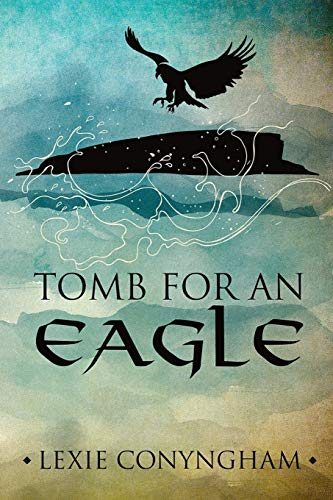 Tomb for an Eagle: 1 (Orkneyinga Murders) - Conyngham, Lexie