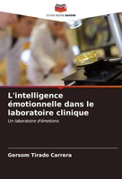 Gersom Tirado Carrera | L'intelligence éMotionnelle Dans Le Laboratoire Clinique