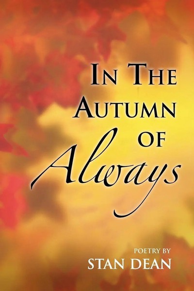 In The Autumn Of Always Stan Dean Taschenbuch Kartoniert / Broschiert Englisch-image