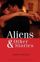 Kathleen Wheaton | Aliens & Other Stories | Taschenbuch | Englisch (2013)