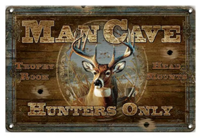 Man Cave ''Hunters Only''  Rustic Novelty Metal Sign 8'' x 12'' NEW!