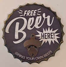 Hanging Wall Bar Sign With Bottle Opener Free Beer Here  Bring your own beer 