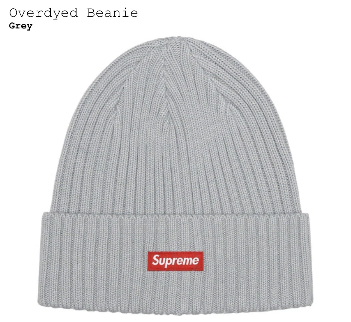 Beanie Supreme Overdyed Grey flambant neuf   SS23