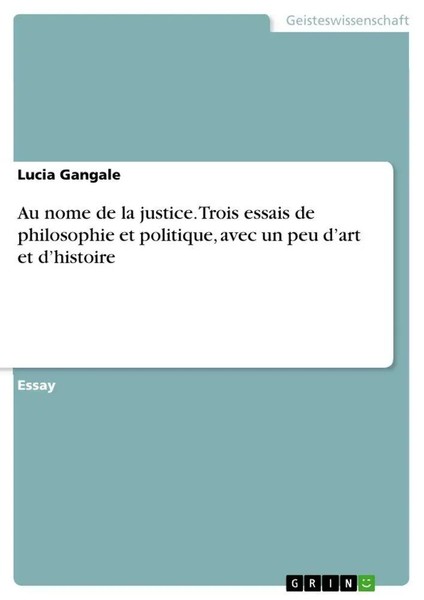Lucia Gangale | Au Nome De La Justice. Trois Essais De Philosophie Et...-image