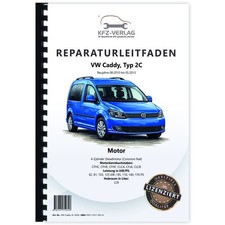 VW Caddy, Typ 2C (10-15) 4-Zyl. 2,0l Dieselmotor TDI 85-170PS Reparaturanleitung