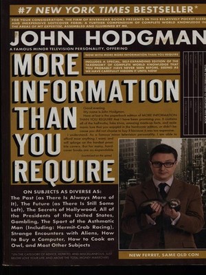 MORE INFORMATION THAN YOU REQUIRE BÜCHER IN SPRACHE HODGMAN, JOHN RIVERHEAD BOOKS