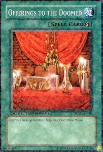Offerings to the Doomed - DT02-EN039 - Parallel Rare - Duel Terminal x3 - Near M