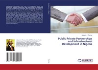 Adeyemi J. Thomas | Public Private Partnerships And Infrastructural...