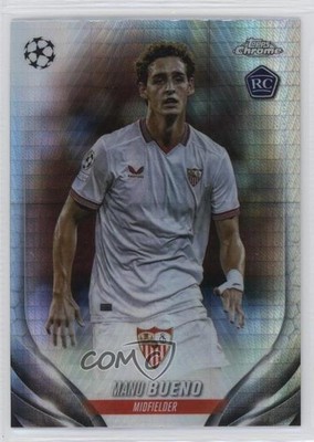 2023 Chrome UEFA Club Competitions Prism Refractor Manu Bueno #122 Rookie RC y0i