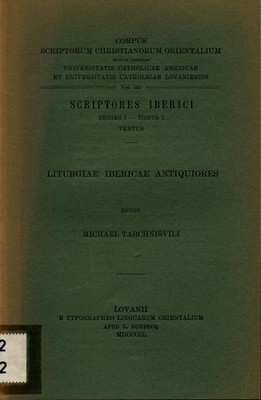 Liturgiae Ibericae Antiquiores - Scriptores Iberici Series I - Tomus I Textus Ta
