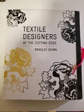 Textile Designers at the Cutting Edge By Bradley Quinn