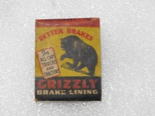 Advertising Hardy Auto Parts Grizzly Brake Lining Better Brakes Match Matches