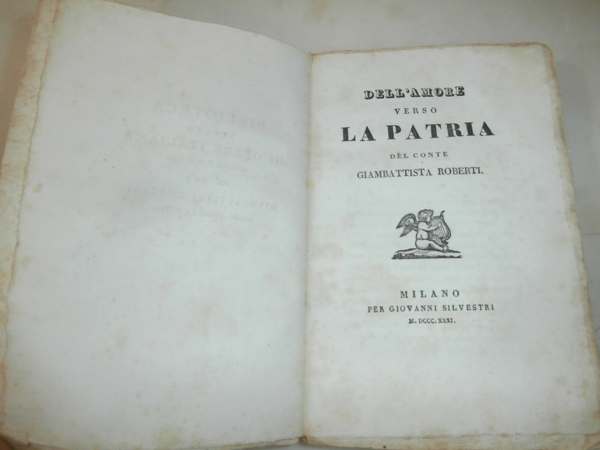 Antico libro Dell'Amore verso la Patria 1831 Giambattista Roberti