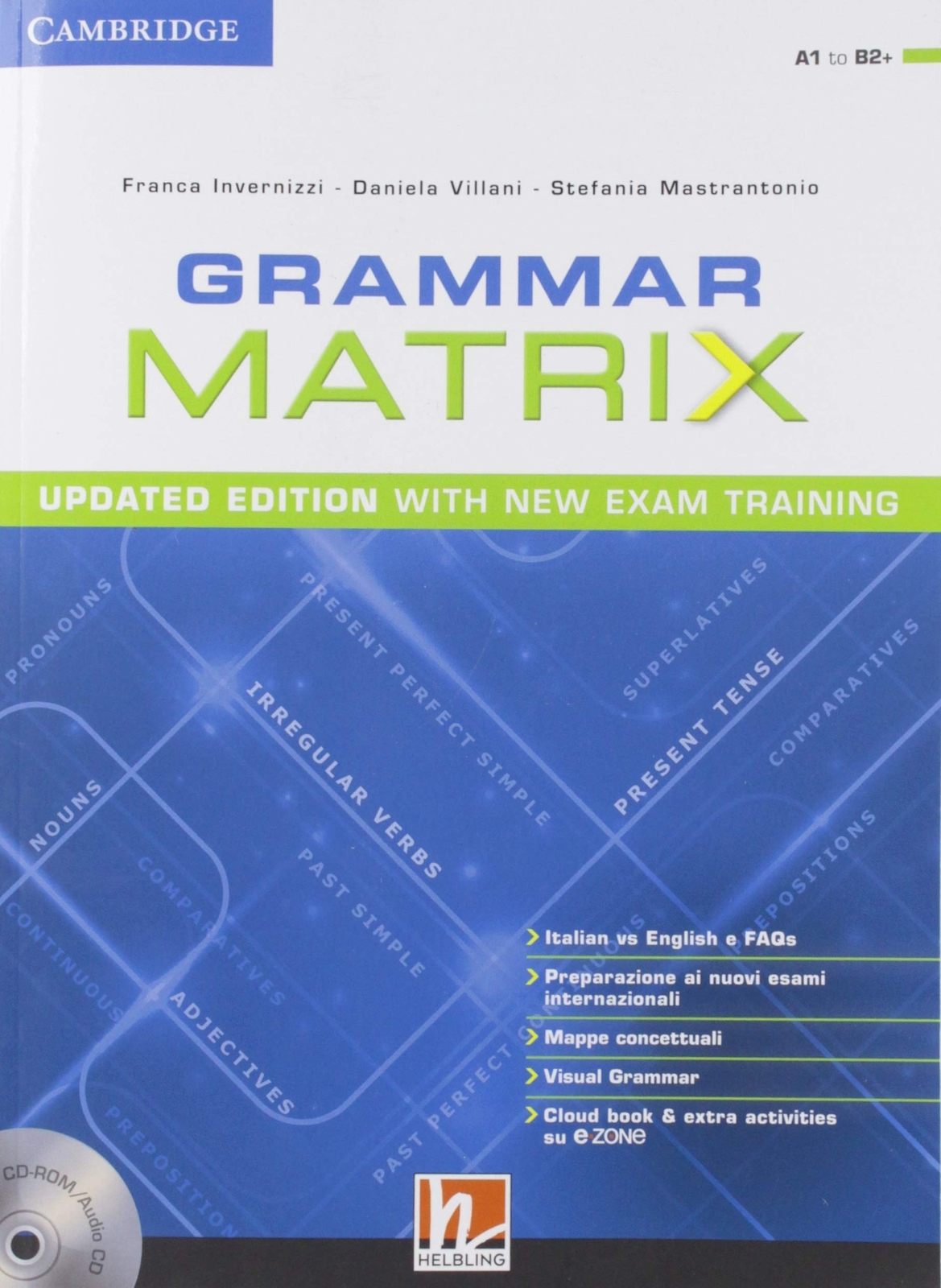 9788862890908 Grammar matrix. Updated edition with new Exam Trai... Con CD-Audio