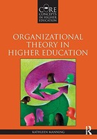 Organizational Theory In Higher Education (core Concepts In Higher Education) By Organizational Theory In Higher Education (core Concepts In Higher Education) By