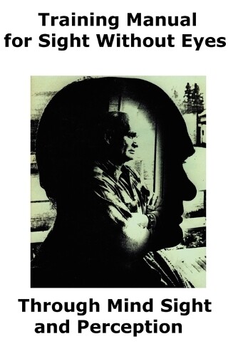 Thumbnail - Lloyd F Hopkins Training Manual For Sight Without Eyes - Through M