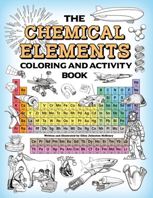 The Chemical Elements Coloring and Activity Book | Ellen Johnston McHenry | Buch