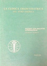 LA CLINICA ODONTOIATRICA DEL NORD AMERICA VOLUME 15 / N. 1 AA.VV. PICCIN 1985 