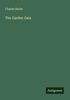 Charles Butler | The Garden Gate | Taschenbuch | Englisch (2025)