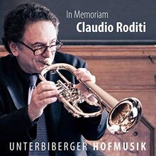 In Memoriam Claudio Roditi von Unterbiberger Hofmusik | CD | Zustand sehr gut