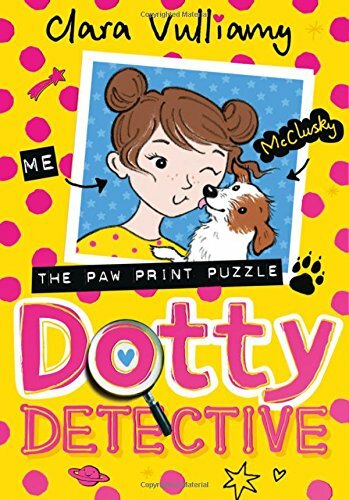 Dotty Detective and the Paw Print Puzzle (Dotty Detective, Book 2),Clara Vulli