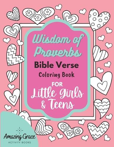 Thumbnail - Amazing Grace A Wisdom Of Proverbs Bible Verse Coloring Book For L