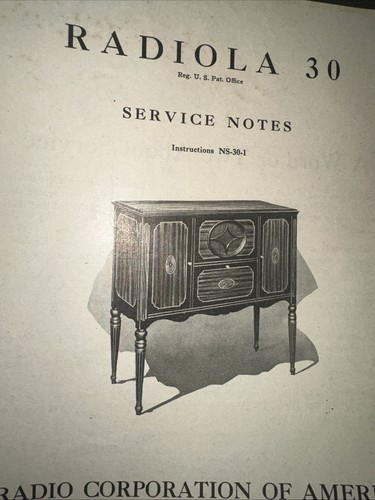 RCA Radiola 30 Service Notes Schematics Original Copy 1926! ￼ - Picture 2 of 15