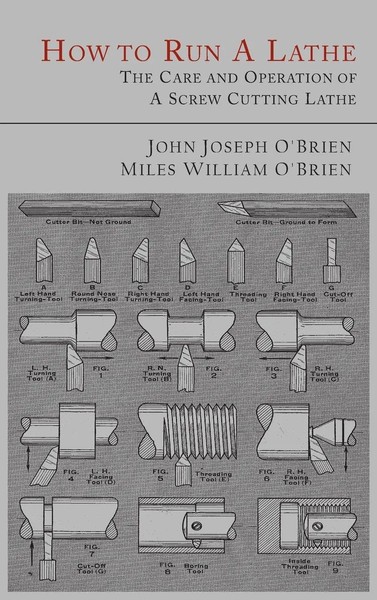 John Joseph O'brien (U. A.) | How To Run A Lathe | Buch | Englisch (2021)-image
