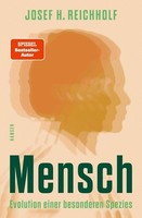 Mensch ~ Josef H. Reichholf ~ 9783446281332