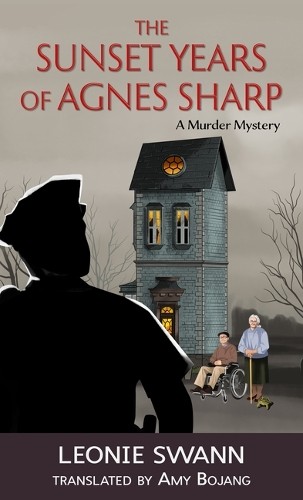 Леони Суонн - Закат жизни Агнес Шарп (Gebundene Ausgabe)